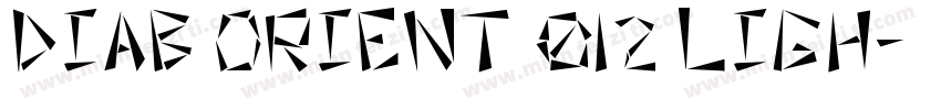 Diab Orient 012 Ligh字体转换